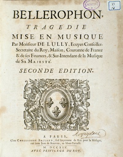 Frontispice of “” Bellerophon “” Lyrique tragedie in five acts with a prologue by Jean Baptiste Lully (Giovanni Battista Lulli) (Jean-Baptiste) (1632-1687). 1714. بواسطة فنان غير معروف