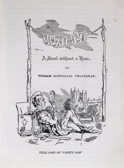 صفحة العنوان لـ "Vanity Fair ، رواية بدون بطل" ، مع صورة ذاتية للفنان والمؤلف ، الحانة. 1848 بواسطة وليام ماكيبيس ثاكراي