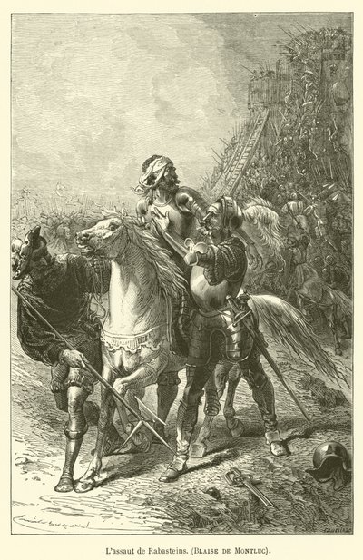 Lassaut de Rabasteins، Blaise de Montluc بواسطة بعد إميل أنطوان بايارد