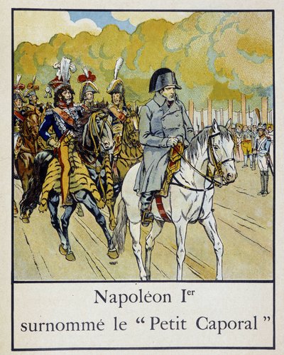 يلقب نابليون 1er بـ "" Petite Corporal "" - في "Petite Histoire de France" "بواسطة Jacques Bainville ، مريض. بواسطة Job، ed. ماني بواسطة اسم مستعار لـ Onfray de Breville Jacques Job