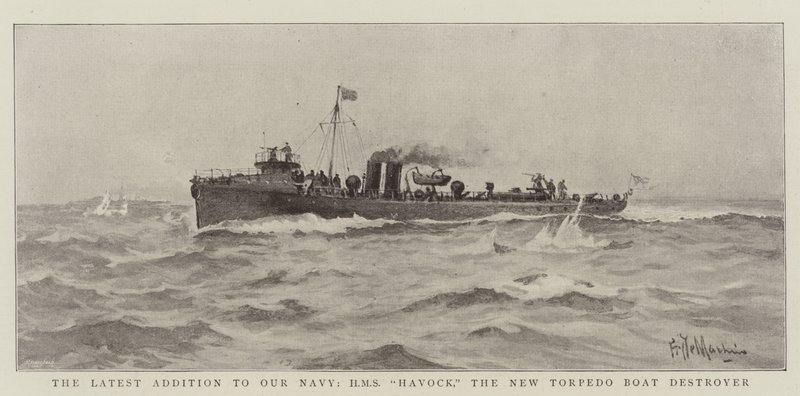 أحدث إضافة إلى أسطولنا البحري ، HMS Havock ، المدمرة الجديدة لقوارب الطوربيدات بواسطة إدوارد دي مارتينو