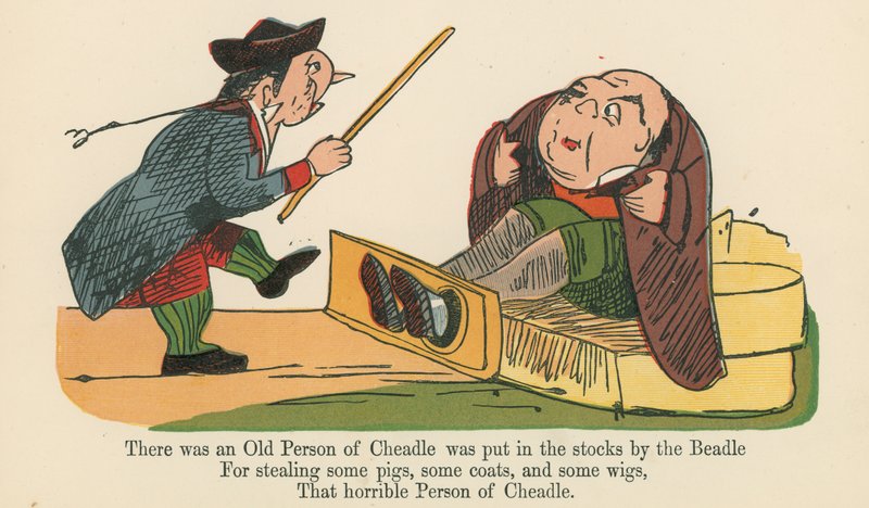 كان هناك شخص قديم من Cheadle تم وضعه في الأسهم بواسطة Beadle ، من "كتاب هراء" ، نشره فريدريك وارن وشركاه ، لندن ، c.1875 بواسطة إدوارد لير