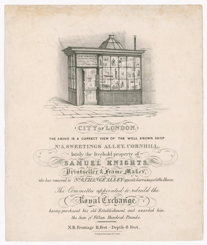 أمام No 3 ، Sweetings Alley ، Cornhill ، ملكية خاصة لـ Samuel Knights ، المطبوعات وصانع الإطار بواسطة مدرسة اللغة الإنجليزية
