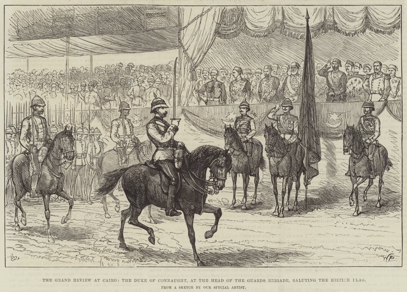 The Grand Review at Cairo ، دوق كونوت ، على رأس لواء الحرس ، يحيي العلم البريطاني (نقش) بواسطة مدرسة اللغة الإنجليزية