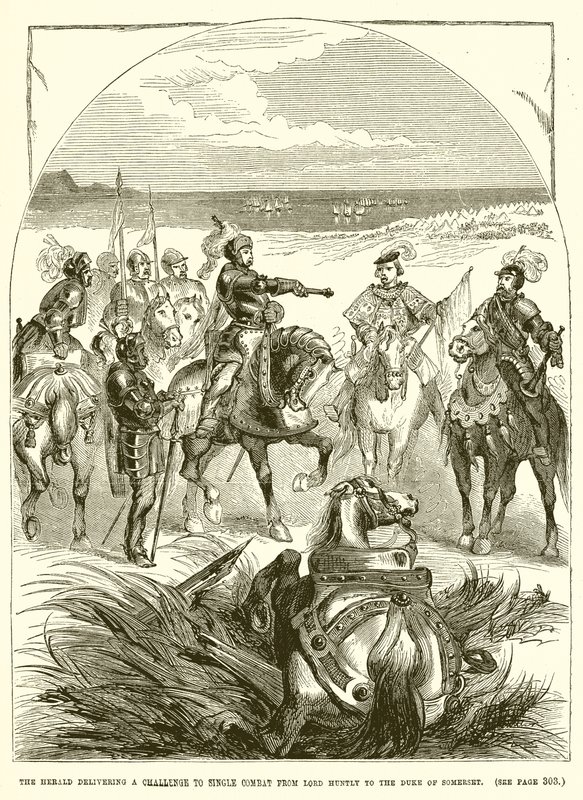 يقدم The Herald تحديًا للقتال الفردي من Lord Huntly إلى دوق Somerset بواسطة مدرسة اللغة الإنجليزية