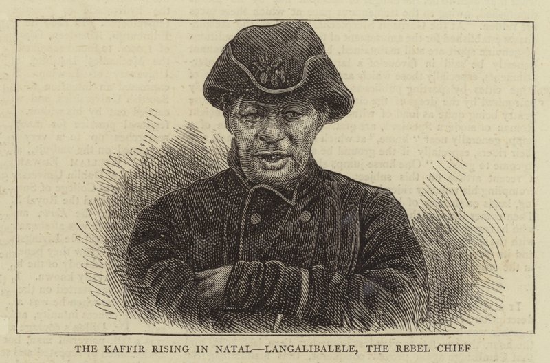 The Kaffir rising in Natal, Langalibalele, the Rebel Chief (engraving) بواسطة مدرسة اللغة الإنجليزية
