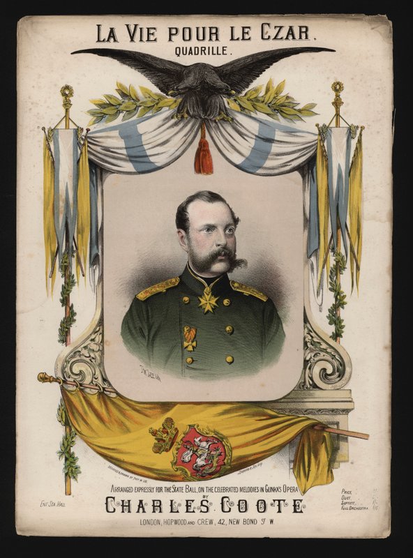 القيصر ألكسندر الثاني من روسيا ، غلاف La Vie pour le Czar ، كوادريل بواسطة Charles Coote بواسطة مدرسة اللغة الإنجليزية