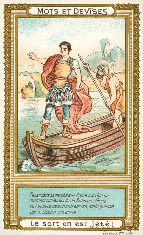 Alea iacta est (The Die is cast) (chromolitho) بواسطة المدرسة الفرنسية