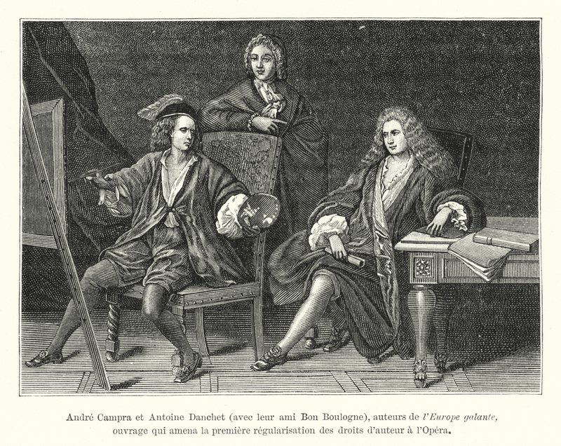 Andre Campra et Antoine Danchet, avec leur ami Bon Boulogne, auteurs de l