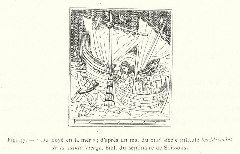 من الغرق في البحر. وفقًا لملف من القرن الثالث عشر بعنوان معجزات السيدة العذراء ، Bibl du seminaire de Soissons (نقش) بواسطة المدرسة الفرنسية