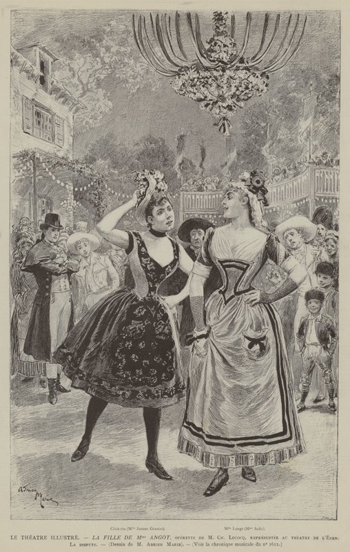 Le Theatre Illustre, La Fille de Mme Angot, operette de M Ch Lecococq, representee au theatre de l