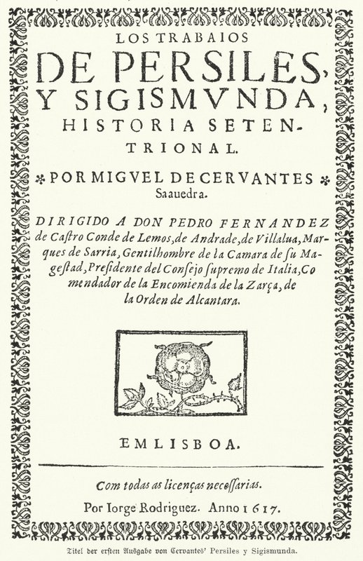 صفحة العنوان للطبعة الأولى من الروائي الإسباني ميغيل دي سرفانتس Los trabajos de Persiles y Sigismunda (أعمال بيرسيلز وسيغيسموندا) بواسطة المدرسة الألمانية