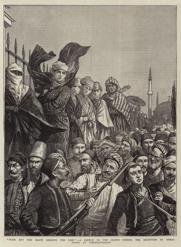 لا أحد غير الشجعان يستحقون المعرض ، رسم تخطيطي في الحشد أثناء استقبال عثمان باشا في القسطنطينية بواسطة هاري هاميلتون جونستون