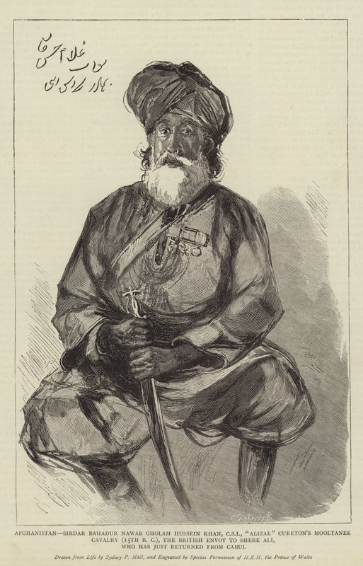 أفغانستان ، سردار بهادور نواب غلام حسين خان ، CSI ، Alizae Cureton&39;s Mooltanee Cavalry (15 قبل الميلاد) ، المبعوث البريطاني إلى شير علي ، الذي عاد لتوه من كابول بواسطة قاعة سيدني بريور